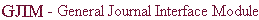 Link to GJIM - General Journal Interface Module's - Home page