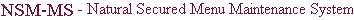 Link to Natural Secured Menu Maintenance System's Home page